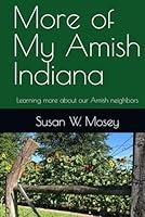 Algopix Similar Product 14 - More of My Amish Indiana Learning more