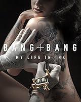 Algopix Similar Product 8 - Bang Bang: My Life in Ink