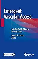 Algopix Similar Product 4 - Emergent Vascular Access A Guide for