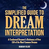 Algopix Similar Product 17 - The Simplified Guide to Dream