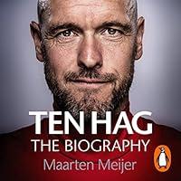 Algopix Similar Product 13 - Ten Hag: The Biography