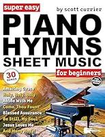 Algopix Similar Product 7 - Super Easy Piano Hymns Sheet Music for