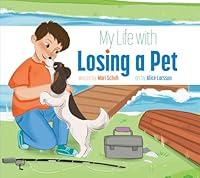 Algopix Similar Product 5 - My Life with Losing a Pet