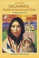 Algopix Similar Product 20 - The Story of Sacajawea Guide to Lewis