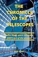 Algopix Similar Product 9 - THE CHRONICLE OF THE TELESCOPES James