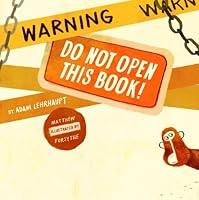 Algopix Similar Product 19 - Warning: Do Not Open This Book!