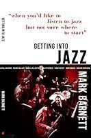 Algopix Similar Product 17 - Getting Into Jazz When youd like to
