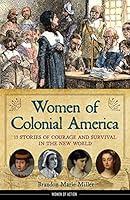 Algopix Similar Product 8 - Women of Colonial America 13 Stories