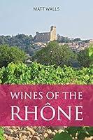 Algopix Similar Product 5 - Wines of the Rhne The Infinite Ideas
