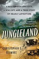 Algopix Similar Product 2 - Jungleland A Mysterious Lost City and