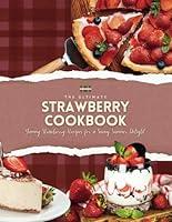 Algopix Similar Product 14 - Strawberry Cookbook Delicious