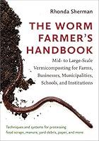 Algopix Similar Product 18 - The Worm Farmers Handbook Mid to