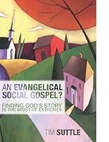 Algopix Similar Product 11 - An Evangelical Social Gospel Finding