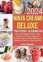 Algopix Similar Product 20 - NINJA CREAMI DELUXE PROTEIN COOKBOOK