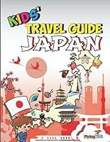 Algopix Similar Product 17 - Kids Travel Guide  Japan The fun way