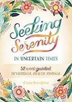 Algopix Similar Product 10 - Seeking Serenity In Uncertain Times 52