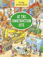 Algopix Similar Product 19 - My Big WimmelbookAt the Construction