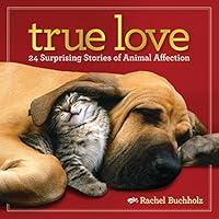Algopix Similar Product 14 - True Love 24 Surprising Stories of