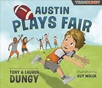 Algopix Similar Product 8 - Austin Plays Fair A Team Dungy Story