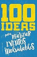 Algopix Similar Product 20 - 100 ideas para organizar eventos