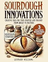 Algopix Similar Product 2 - Sourdough Innovations Creative Uses