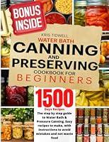 Algopix Similar Product 17 - WATER BATH CANNING AND PRESERVING