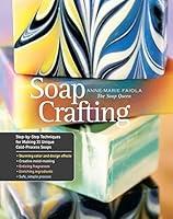 Algopix Similar Product 16 - Soap Crafting StepbyStep Techniques