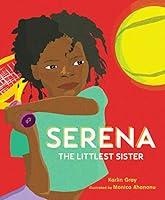 Algopix Similar Product 2 - Serena: The Littlest Sister