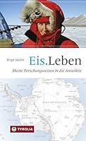 Algopix Similar Product 15 - EisLeben Meine Forschungsreisen in