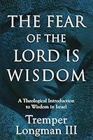 Algopix Similar Product 17 - The Fear of the Lord Is Wisdom A