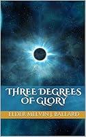 Algopix Similar Product 11 - Three Degrees of Glory