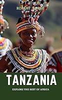 Algopix Similar Product 7 - Tanzania: Explore the best of Africa