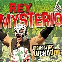 Algopix Similar Product 20 - Rey Mysterio: High-Flying Luchador