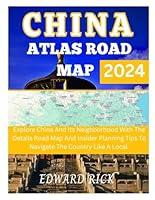 Algopix Similar Product 2 - CHINA ATLAS ROAD MAP 2024 Explore