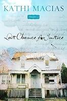 Algopix Similar Product 4 - Last Chance for Justice A Bloomfield