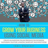 Algopix Similar Product 8 - How to Grow Your Business Using Social