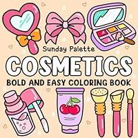 Algopix Similar Product 14 - Cosmetics Bold and Easy Coloring Book