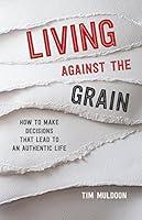 Algopix Similar Product 13 - Living Against the Grain How to Make