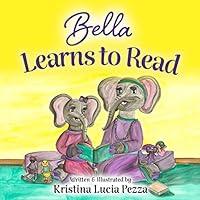 Algopix Similar Product 1 - Bella Learns to Read The Bella Lucia