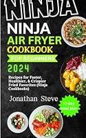 Algopix Similar Product 16 - Ninja Air fryer cookbook for beginners