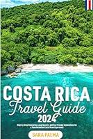 Algopix Similar Product 16 - Costa Rica Travel Guide 2024