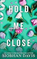 Algopix Similar Product 19 - Hold Me Close (All of Me Book 3)