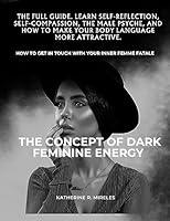 Algopix Similar Product 6 - The Concept of Dark Feminine Energy 