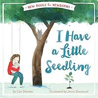 Algopix Similar Product 4 - I Have a Little Seedling New Books for