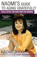 Algopix Similar Product 20 - Naomis Guide to Aging Gratefully