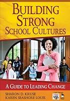 Algopix Similar Product 6 - Building Strong School Cultures A