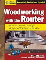 Algopix Similar Product 5 - Woodworking with the Router Revised