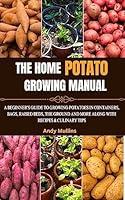 Algopix Similar Product 20 - The Home Potato Growing Manual A