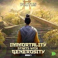 Algopix Similar Product 5 - Immortality Starts with Generosity A