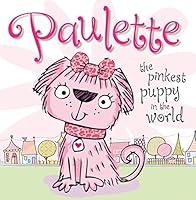 Algopix Similar Product 13 - Paulette the Pinkest Puppy in the World